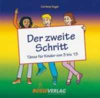 Der zweite Schritt, 1 Audio-CD : Tänze für Kinder von 3 bis 13. 32 Min.. Musik （Aufl. 2014. 2014. 12.5 x 14.2 cm）