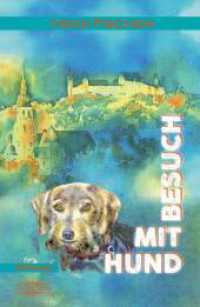 Besuch mit Hund （2023. 222 S. 205 cm）