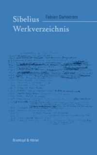 Sibelius Werkverzeichnis : Thematisch-bibliographisches Verzeichnis seiner Werke （1., Aufl. 2003. 816 S. m. Abb. 27.5 cm）