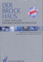 Der Brockhaus Computer und Informationstechnologie, m. CD-ROM : Fachlexikon für Hardware, Software, Multimedia, Internet, Telekommunikation (Brockhaus Fachlexikon) （2003. 1008 S. m. Abb. 24,5 cm）