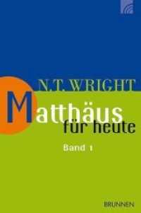 Matthäus für heute 1 Bd.1 (Wright, Neues Testament für heute 1) （2013. 256 S. 20.8 cm）