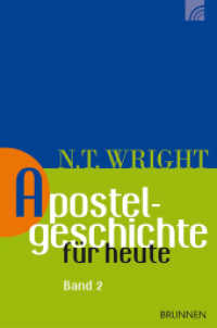 Apostelgeschichte für heute Bd.2 : Band 2 (Wright, Neues Testament für heute 8) （2015. 352 S. 20.8 cm）