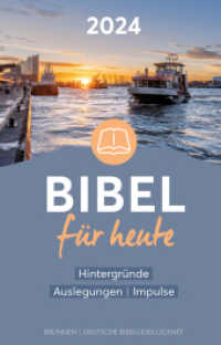 Bibel für heute 2024 （2023. 400 S. 21 cm）