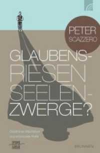 Glaubensriesen - Seelenzwerge? : Geistliches Wachstum und emotionale Reife （12. Aufl. 2022. 240 S. 20.8 cm）