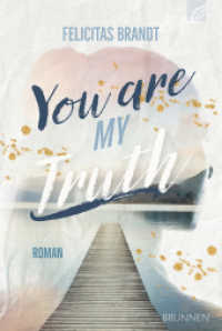 You Are My TRUTH (Way-Truth-Life-Serie 2) （2024. 368 S. 208 mm）
