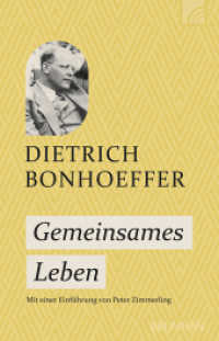Gemeinsames Leben : Das meistverkaufte Buch des lutherischen Theologen, in dem er den Wert gemeinsamer geistlicher Übungen beschreibt. Ein zentrales Buch für jeden Christen. （2025. 144 S. 18.6 cm）