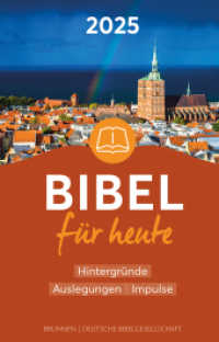 Bibel für heute 2025 : Hintergründe - Auslegungen - Impulse （2024. 400 S.）