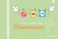Alles Liebe zur Kommunion （2016. 8 S. 102 x 158 mm）