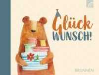 Glückwunsch! （2018. 40 S. 105 x 140 mm）