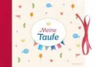 Meine Taufe （2019. 40 S. 180 x 225 mm）