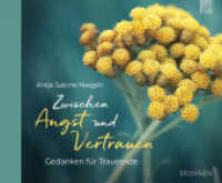 Zwischen Angst und Vertrauen : Gedanken für Trauernde （6. Aufl. 2022. 48 S. 14 x 17 cm）