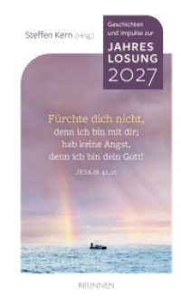 F&uuml;rchte dich nicht! : Geschichten und Impulse zur Jahreslosung 2027 - Inspirierende Impulse, mutmachende Geschichten gegen Angst; ber&uuml;hrende Erlebnisse von bekannten Autoren aus Kirche & Gesellschaft
