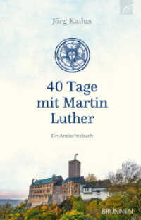 40 Tage mit Martin Luther : Ein Andachtsbuch （2024. 176 S. 206 mm）