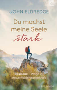 Du machst meine Seele stark : Resilienz - Wege zu neuer Widerstandskraft （2023. 224 S. 21 cm）