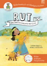 Rut und ihre Geschichte mit Gott : Eine biblische Geschichte erzählt für Leseanfänger. Hauptwörter sind durch Bilder ersetzt. Ein liebevolles Geschenk zur Einschulung und zum Lesen lernen (Brillenbär) （2025. 56 S. 24 cm）