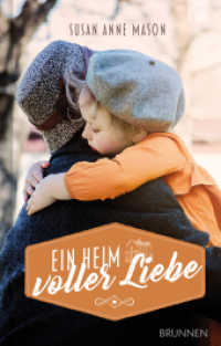 Ein Heim voller Liebe (Hoffnung in Toronto 2) （2022. 368 S. 34 x 157 mm）