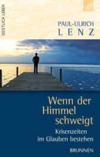 Wenn der Himmel schweigt : Krisenzeiten im Glauben bestehen (Geistlich leben 24) （2011. 80 S. 18.6 cm）