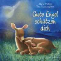 Gute Engel schützen dich （11. Aufl. 2022. 32 S. ill:16. 26 cm）