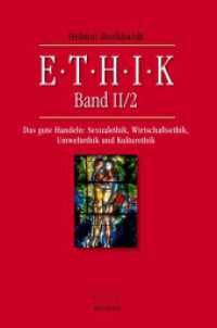 Ethik II/2 Bd.2/2 : Das gute Handeln: Sexualethik, Wirtschaftsethik, Umweltethik und Kulturethik. Ausgezeichnet Deutscher Schulbuchpreis 2010 (TVG) （2021. 288 S. 227 mm）