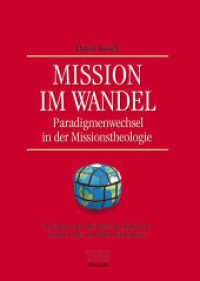 Mission im Wandel : Paradigmenwechsel in der Missionstheologie （2012 736 S.  245 mm）
