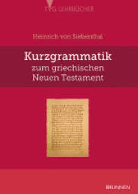 Kurzgrammatik zum griechischen Neuen Testament （5. Aufl. 2021. 192 S. 24 cm）