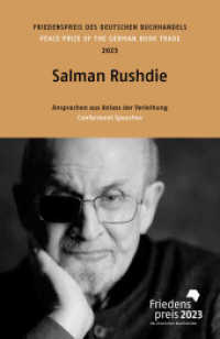 Salman Rushdie : Friedenspreis des deutschen Buchhandels 2023. Ansprachen aus Anlass der Verleihung (Friedenspreis des Deutschen Buchhandels - Ansprachen aus Anlass der Verleihung 2023) （2023. 104 S. 20.3 cm）