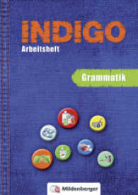 INDIGO - Das Wörterbuch mit Bildern. Arbeitsheft Grammatik （2017. 64 S. 29.7 cm）
