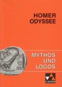 Homer, Odyssee (Mythos und Logos 4) （Auflage 2015. 2015. 136 S. 20.6 cm）