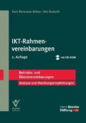 IKT-Rahmenvereinbarungen, m. CD-ROM (Betriebs- und Dienstvereinbarungen) （2. Aufl. 2012. 152 S. 21 cm）