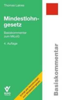 Mindestlohngesetz (MiLoG), Basiskommentar (Basiskommentar) （4. Aufl. 2019. 451 S. 215 x 115 mm）