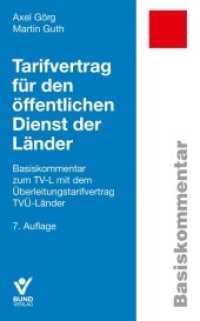 Tarifvertrag für den öffentlichen Dienst der Länder : Basiskommentar zum TV-L mit dem Überleitungstarifvertrag TVÜ-Länder (Basiskommentare) （7. Aufl. 2023. 510 S. 18.7 cm）