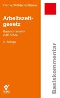 Arbeitszeitgesetz : Basiskommentar zum ArbZG (Basiskommentare) （2. Aufl. 2024. 300 S. 18.8 cm）
