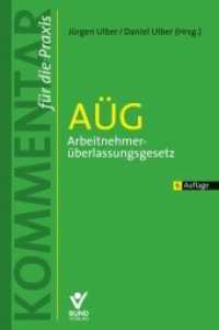 AÜG - Arbeitnehmerüberlassungsgesetz : Kommentar für die Praxis (Kommentar für die Praxis) （6. Aufl. 2023. 1482 S. 23 cm）