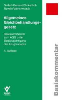 Allgemeines Gleichbehandlungsgesetz : Basiskommentar zum AGG (Basiskommentare) （6. Aufl. 2024. 430 S. 18.6 cm）
