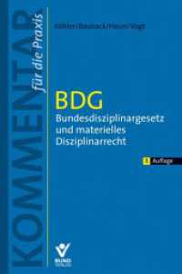 BDG - Bundesdisziplinargesetz und materielles Disziplinarrecht : Kommentar für die Praxis (Kommentar für die Praxis) （8. Aufl. 2024. 750 S. 23 cm）