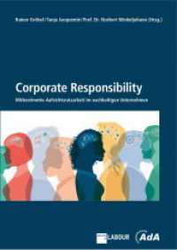 Corporate Responsibility : Mitbestimmte Aufsichtsratsarbeit im nachhaltigen Unternehmen （2023. 350 S. 21.4 cm）