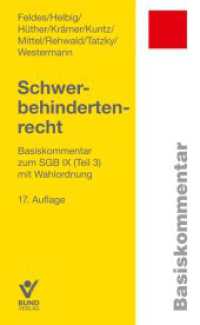 Schwerbehindertenrecht : Basiskommentar zum SGB IX (Teil 3) mit Wahlordnung (Basiskommentare) （17. Aufl. 2024. 600 S. 18.7 cm）