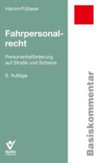 Fahrpersonalrecht : Personenbeförderung auf Straße und Schiene (Basiskommentar) （6., aktualisierte Auflage 2025. 2025. 300 S. 18.7 cm）