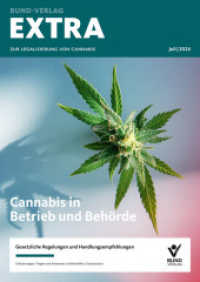 EXTRA zur Legalisierung von Cannabis : Cannabis in Betrieb und Behörde （2024. 50 S. 22 cm）