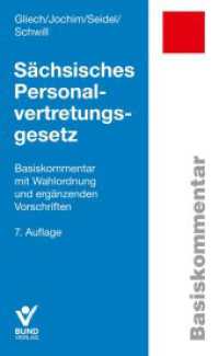 Sächsisches Personalvertretungsgesetz : Basiskommentar mit Wahlordnung und ergänzenden Vorschriften (Basiskommentar) （7. Aufl. 2026. 550 S. 18.7 cm）