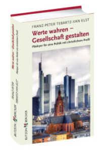 Werte wahren - Gesellschaft gestalten : Plädoyer für eine Politik mit christlichem Profil （2011. 287 S. mit Schutzumschlag und Lesebändchen. 22 cm）
