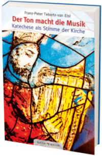 Der Ton macht die Musik : Katechese als Stimme der Kirche （2019. 296 S. 21.5 cm）