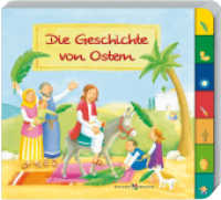 Die Geschichte von Ostern （2. Aufl. 2020. 16 S. farbig illustriert. 14.5 x 16 cm）