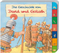Die Geschichte von David und Goliath （2020. 16 S. farbig illustriert. 14.5 x 16 cm）
