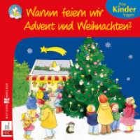 Warum feiern wir Advent und Weihnachten? (Meine bunte Glaubenswelt) （6. Aufl. 2020. 24 S. mit farbigen Illustrationen. 12.5 cm）