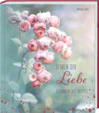 Spuren der Liebe : Gedanken des Trostes （3. Aufl. 2022. 48 S. 16.3 x 18.5 cm）
