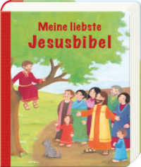 Meine liebste Jesusbibel (Bibel - Kinder 2958) （2022. 36 S. 23.5 cm）