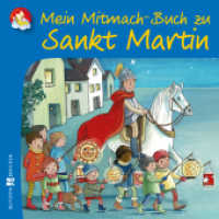 Mein Mitmach-Buch zu Sankt Martin (Meine bunte Glaubenswelt - Minis 2985) （3. Aufl. 2022. 24 S. 12.5 cm）