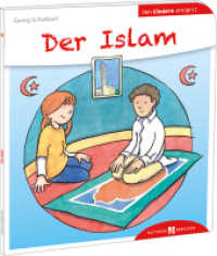 Der Islam den Kindern erklärt (... den Kindern erzählt/erklärt) （2018. 32 S. m. zahlr. bunten Bild. u. Fotos v. Eve Jacob. 19.5 cm）