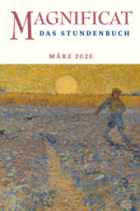 MAGNIFICAT, Das Stundenbuch Ausg.2020/03 : Das Stundenbuch (Magnificat 03.2020) （2020. 356 S. 16.9 cm）